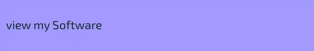 view my Software